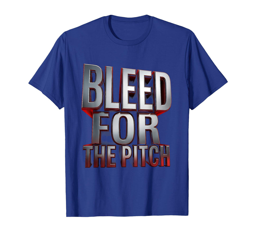 Bleed Pitch Soccer Passion T-Shirt - Fun Novelty Design for Adults - T-Shirt, Sweatshirt, Hoodie