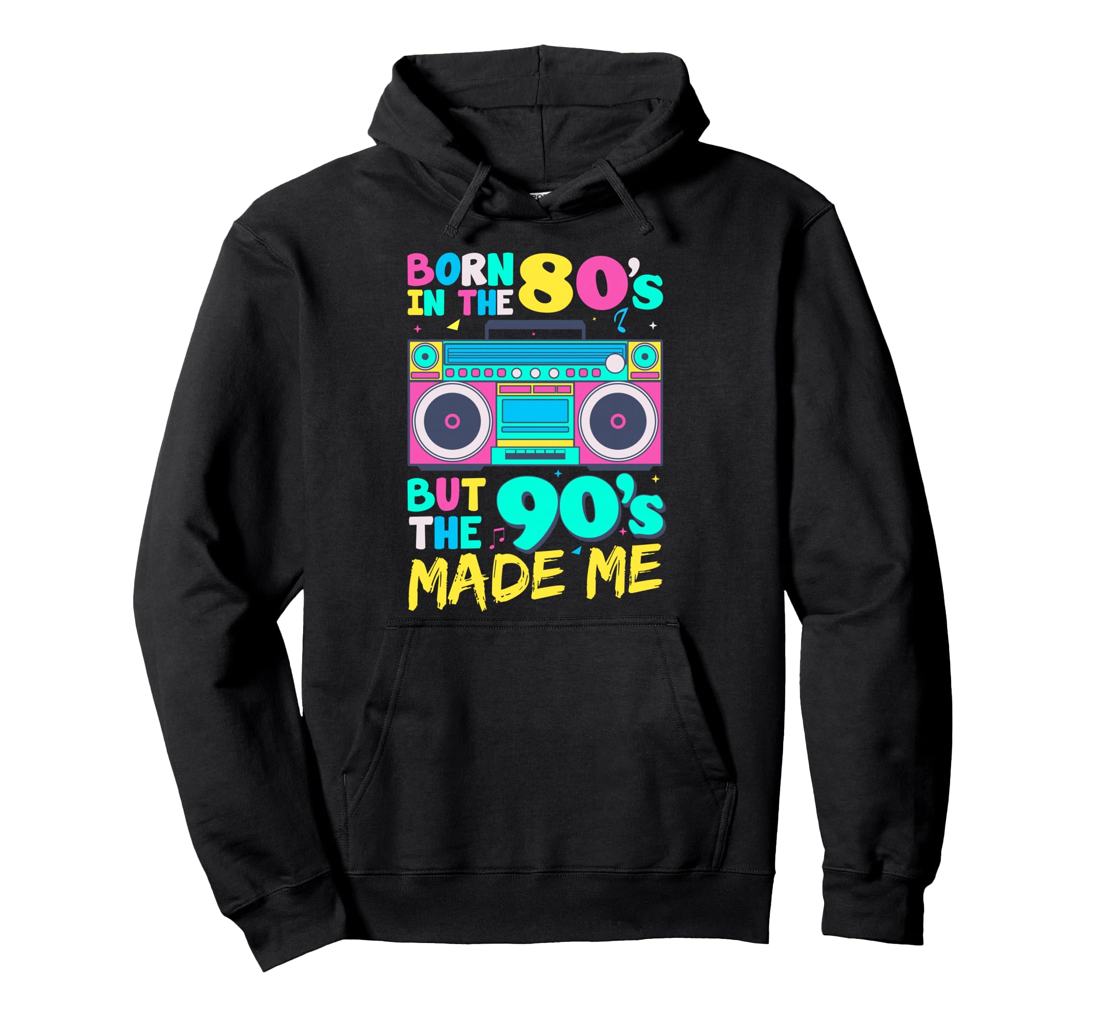 Born 80S But 90S Made Me Cassette Hoodie - Casual Everyday Wear Men Women - T-Shirt, Sweatshirt, Hoodie