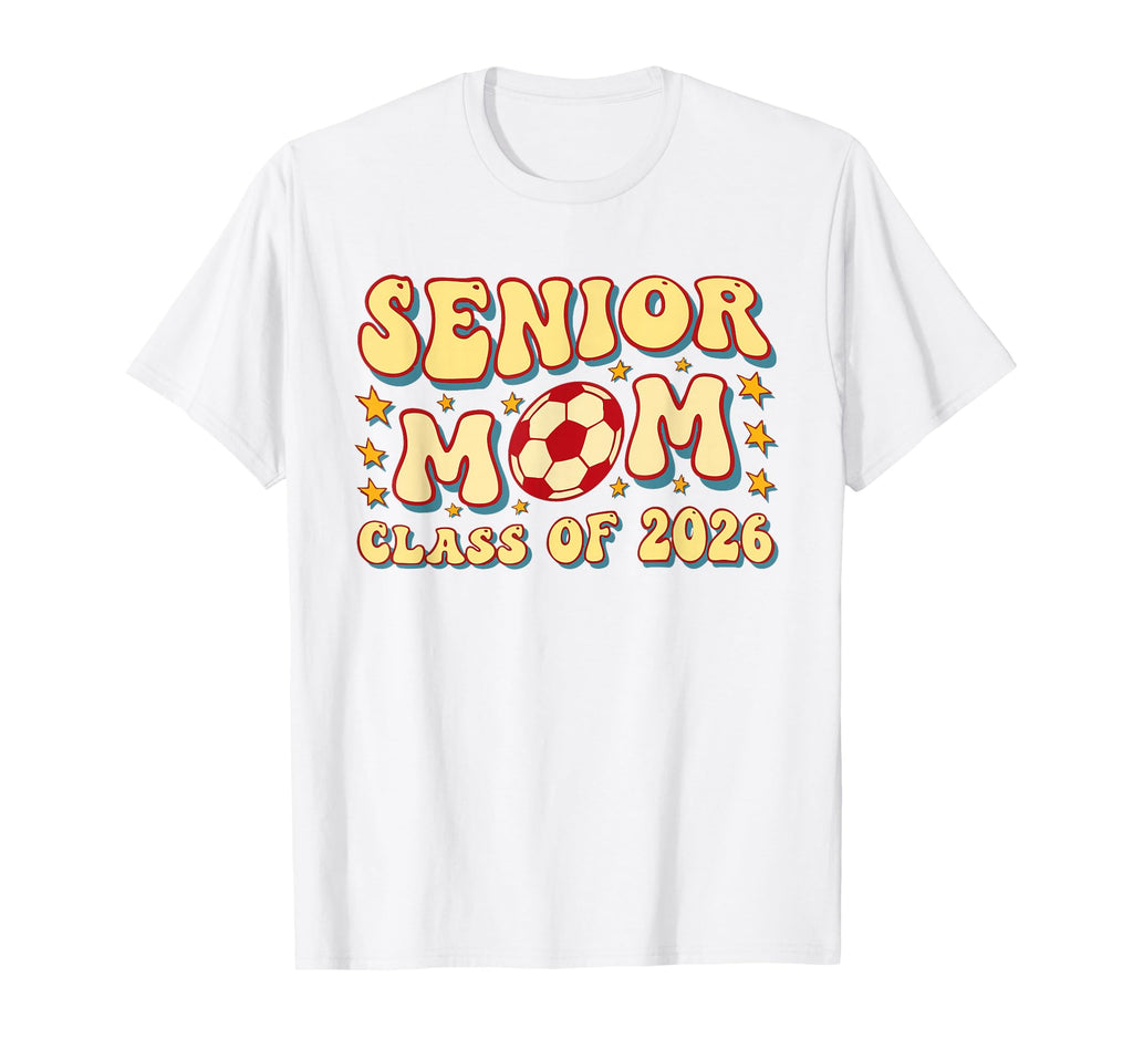Senior Mom Class 2026 Graduation T-Shirt - Streetwear Style for Adults - T-Shirt, Sweatshirt, Hoodie