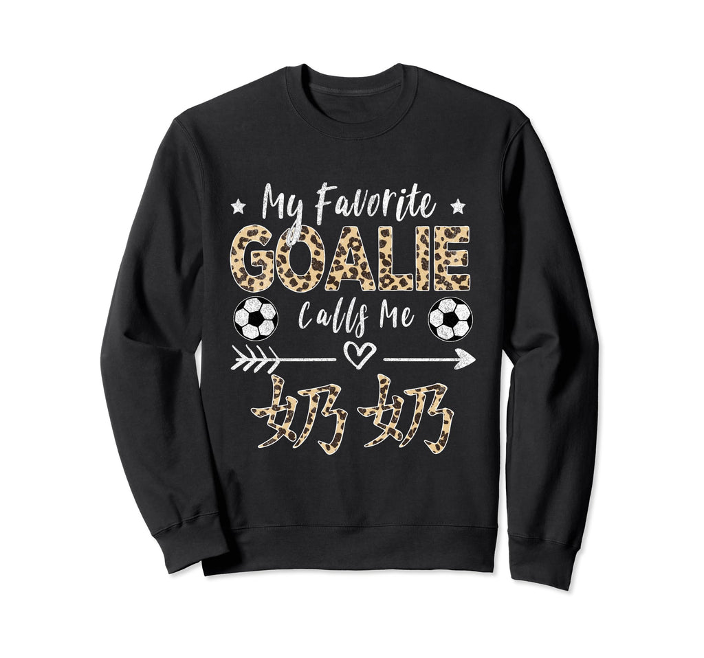 My Favorite Goalie Calls Me Nai Sweatshirt - Aesthetic Graphic for Adults - T-Shirt, Sweatshirt, Hoodie