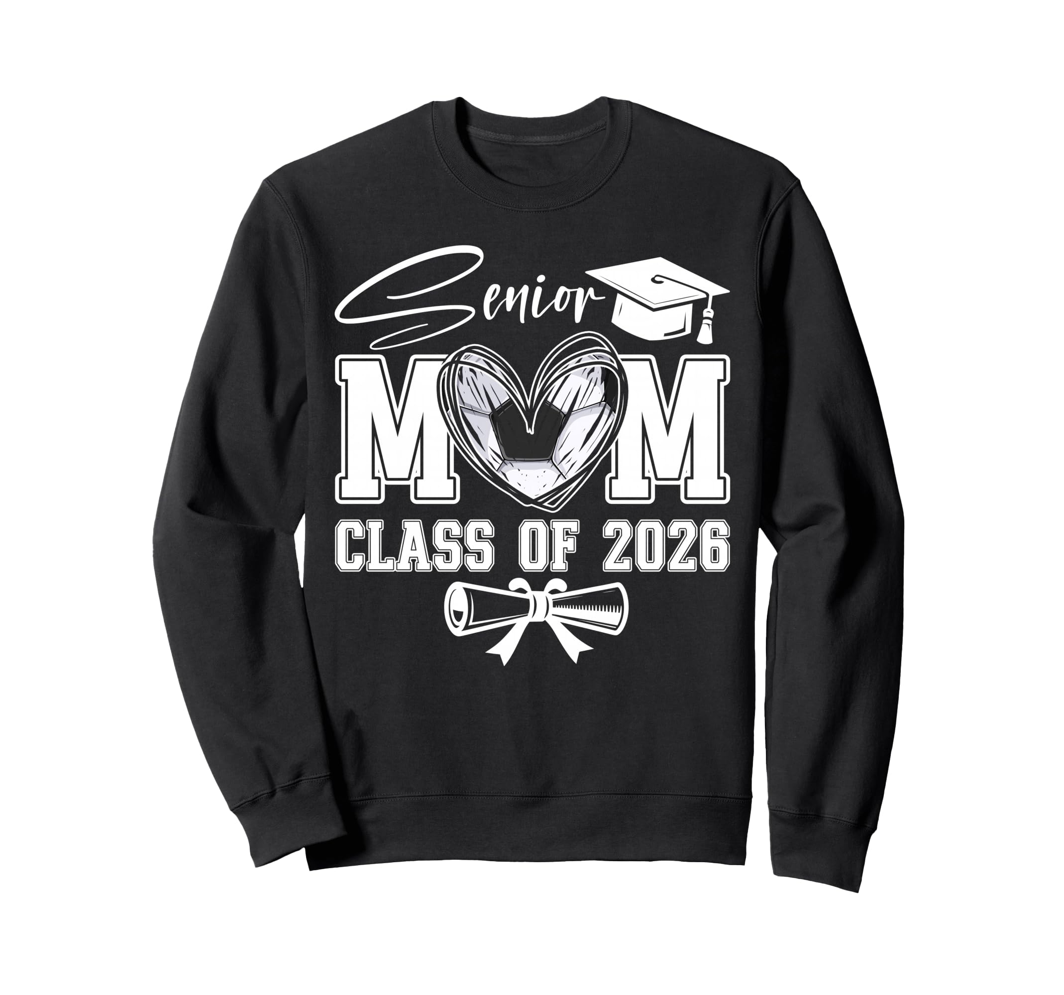 Senior Mom Class 2026 Graduate Sweatshirt - Fun Novelty Design for Adults - T-Shirt, Sweatshirt, Hoodie