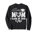 Senior Mom Class 2026 Graduate Soccer Sweatshirt - Trendy Graphic Unisex - T-Shirt, Sweatshirt, Hoodie