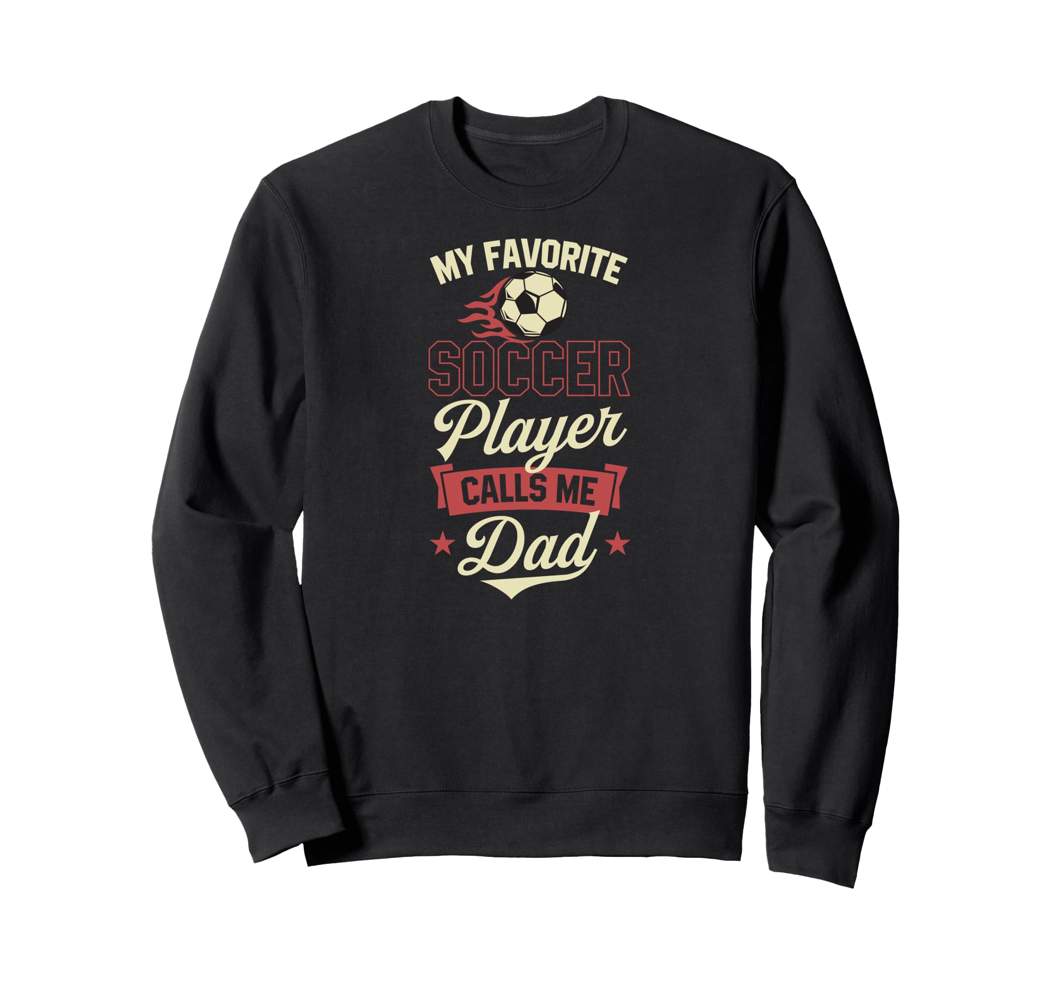 My Favorite Soccer Player Calls Sweatshirt - Aesthetic Graphic for Adults - T-Shirt, Sweatshirt, Hoodie