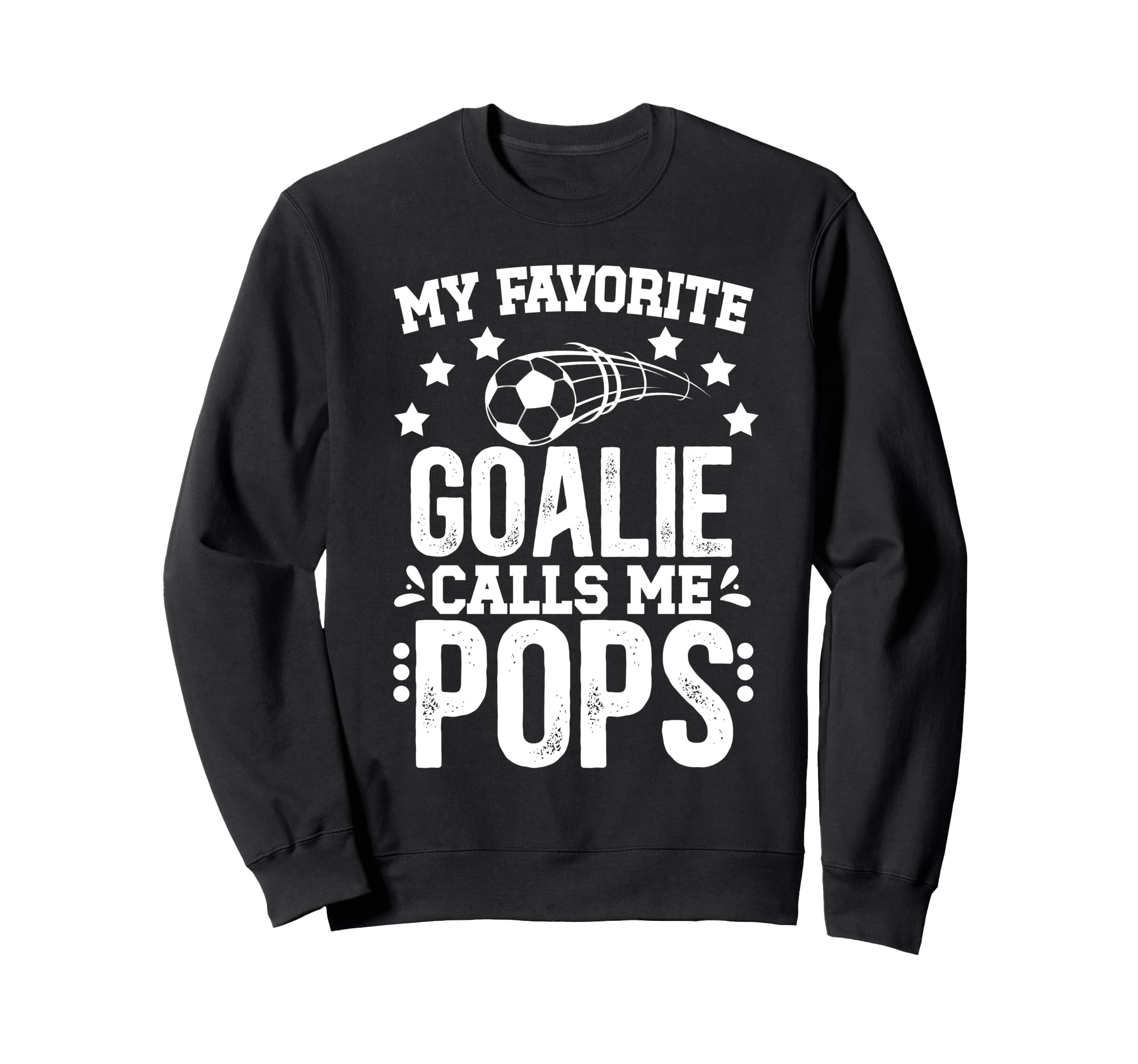 My Favorite Soccer Goalie Pops Soccer Sweatshirt - Minimalist Print Unisex - T-Shirt, Sweatshirt, Hoodie