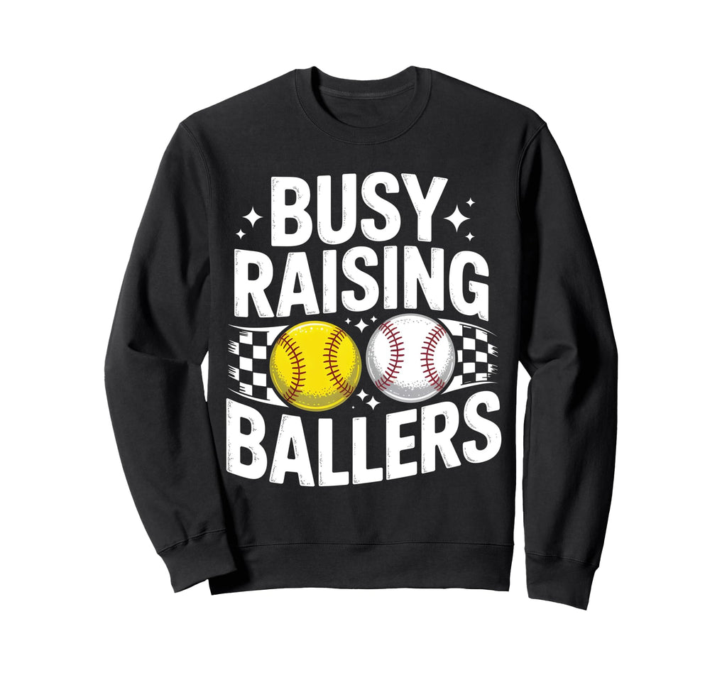 Busy Raising Ballers Moms Baseball Sweatshirt - Custom Art Print Men Women - T-Shirt, Sweatshirt, Hoodie