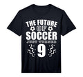Future Soccer Just Turned 9Th T-Shirt - Fun Novelty Design for Adults - T-Shirt, Sweatshirt, Hoodie