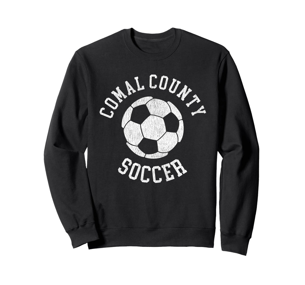 Comal County Soccer Distressed 90S Sweatshirt - Trendy Graphic Unisex - T-Shirt, Sweatshirt, Hoodie