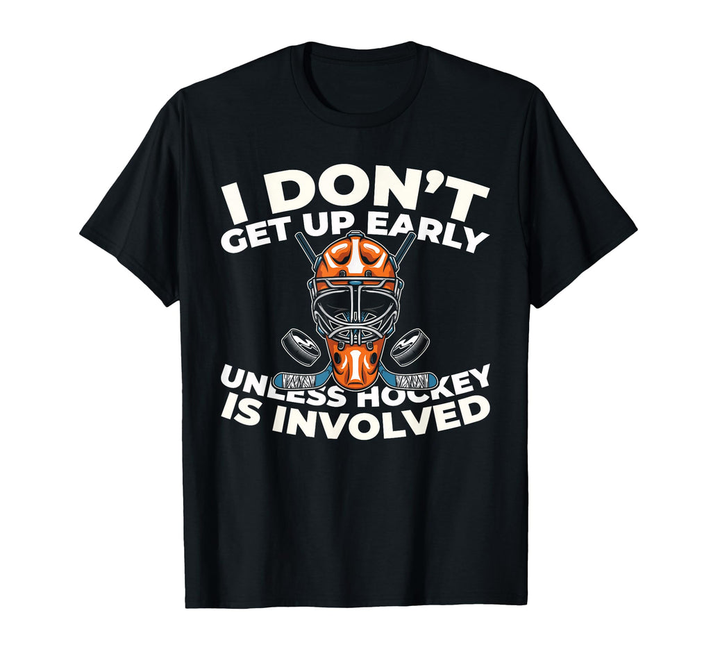 Hockey Goalkeeper Ice Hockey Goalie T-Shirt - Fun Novelty Design Unisex - T-Shirt, Sweatshirt, Hoodie
