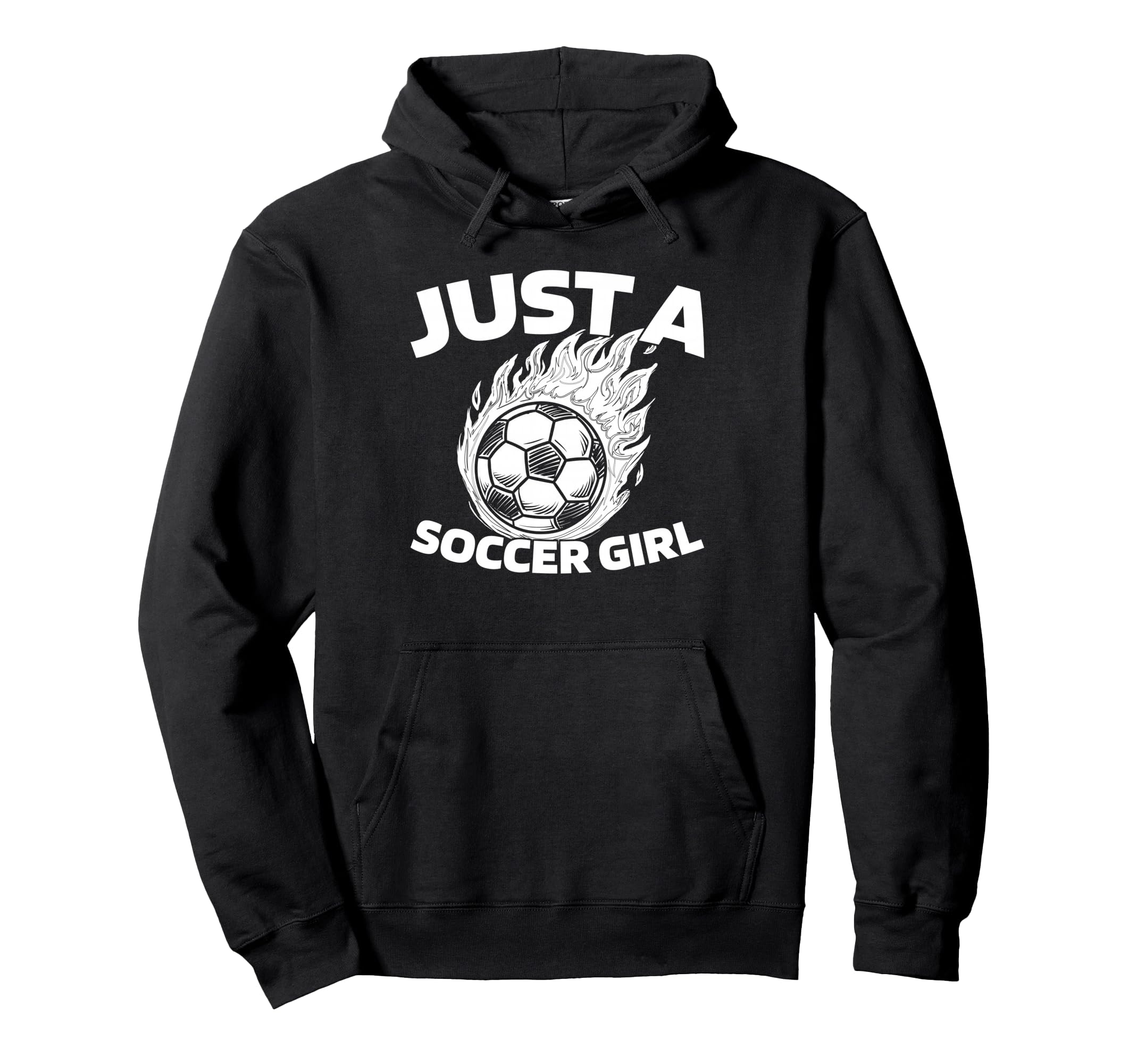Soccer Sports Player Team Just Soccer Hoodie - Novelty Apparel Men Women - T-Shirt, Sweatshirt, Hoodie