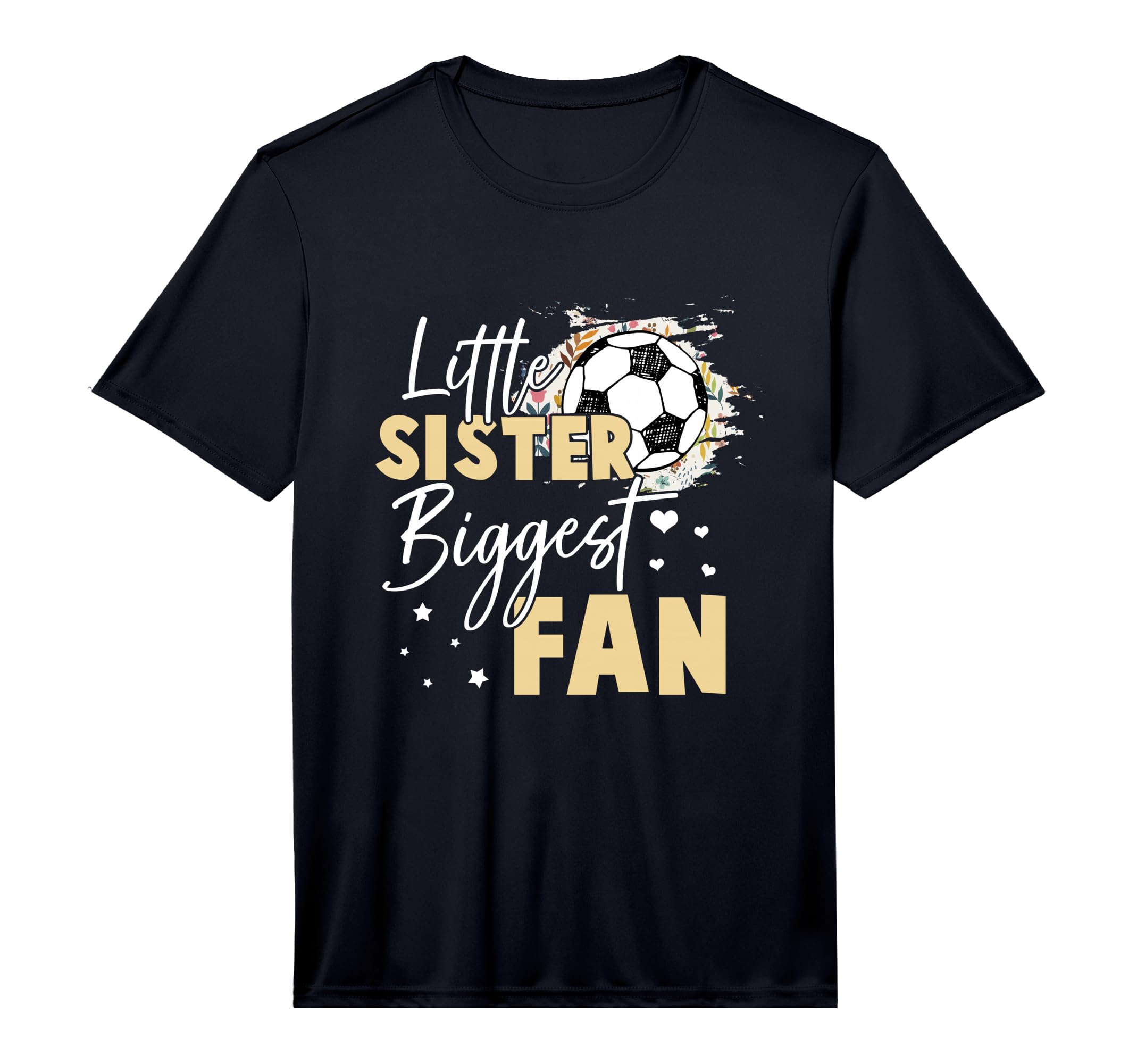 Soccer Little Sister Biggest Fan Soccer T-Shirt - Graphic Print Men Women - T-Shirt, Sweatshirt, Hoodie