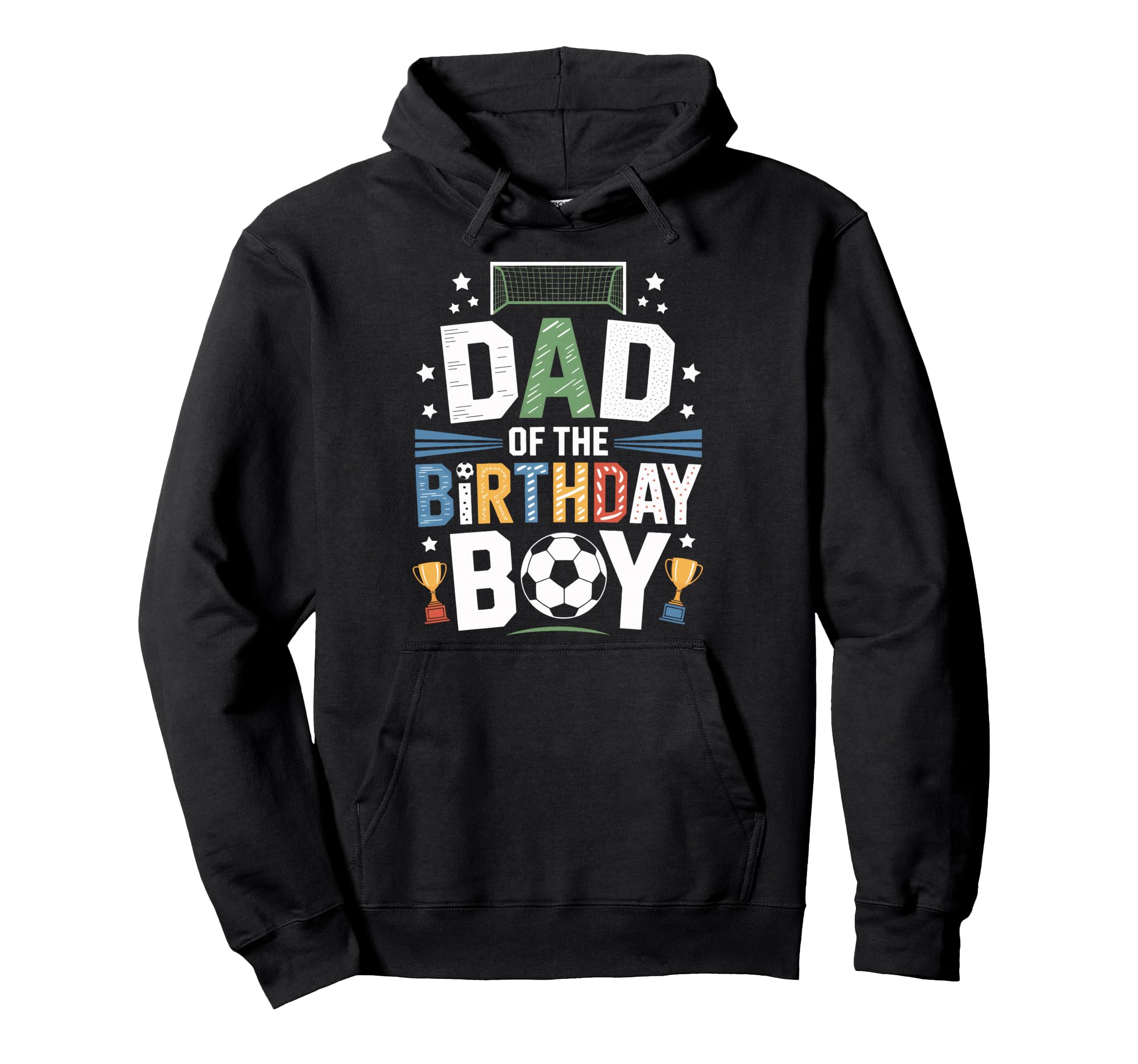 Dad Birthday Soccer Ball Scoring Party Hoodie - Unique Graphic Men Women - T-Shirt, Sweatshirt, Hoodie