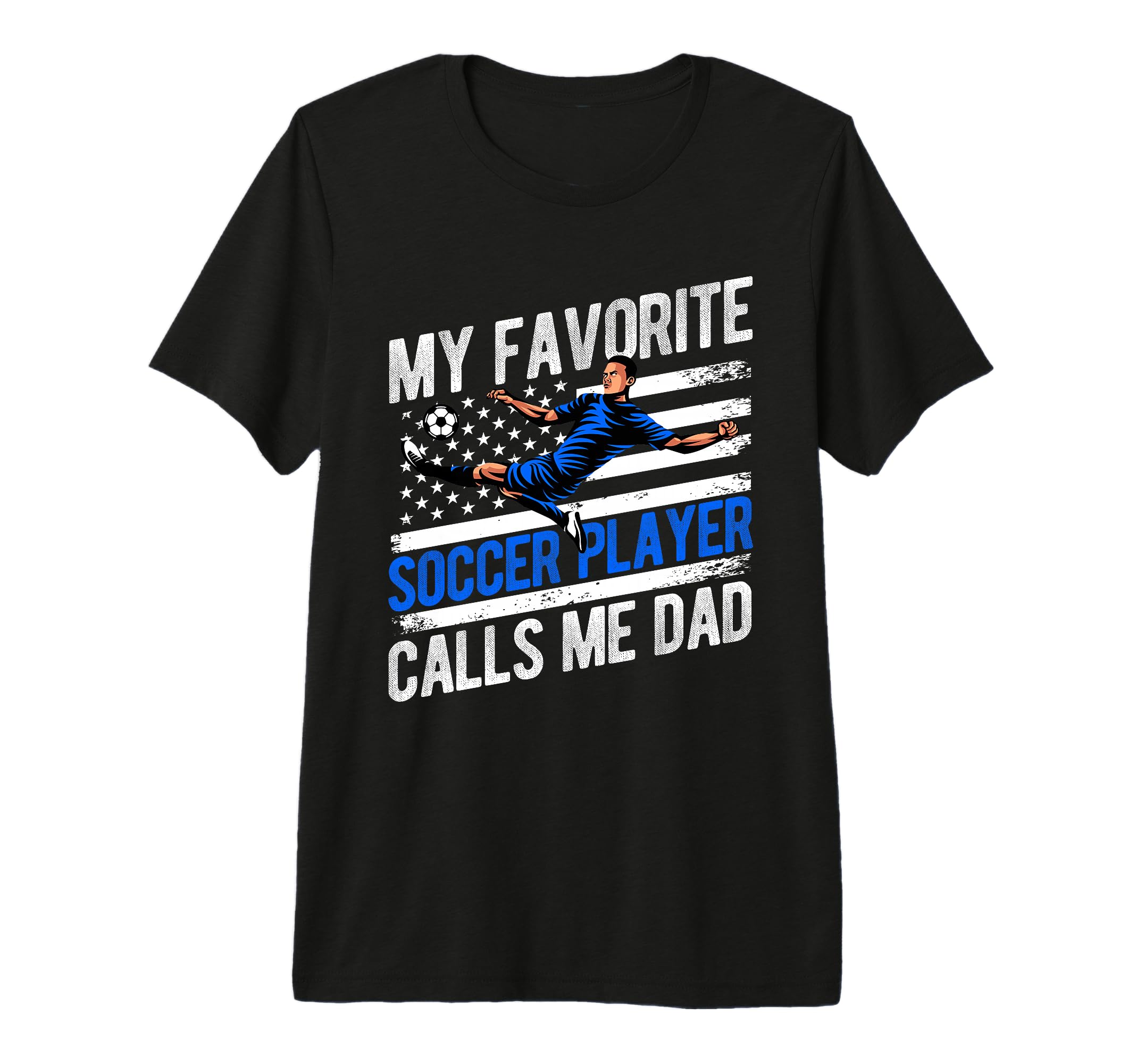 My Favorite Soccer Player Calls Me T-Shirt - Novelty Apparel for Adults - T-Shirt, Sweatshirt, Hoodie