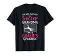 Im Soccer Goalie Grandma Soccer T-Shirt - Fun Novelty Design Men Women - T-Shirt, Sweatshirt, Hoodie