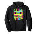 Never Forget 80S 90S Cassette Tape Hoodie - Custom Art Print Men Women - T-Shirt, Sweatshirt, Hoodie