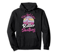 Rollerskate Funny This Loves Roller Hoodie - Novelty Apparel Men Women - T-Shirt, Sweatshirt, Hoodie