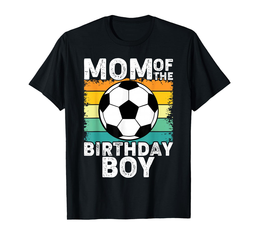 Mom Birthday Soccer Birthday Party T-Shirt - Unique Graphic Men Women - T-Shirt, Sweatshirt, Hoodie