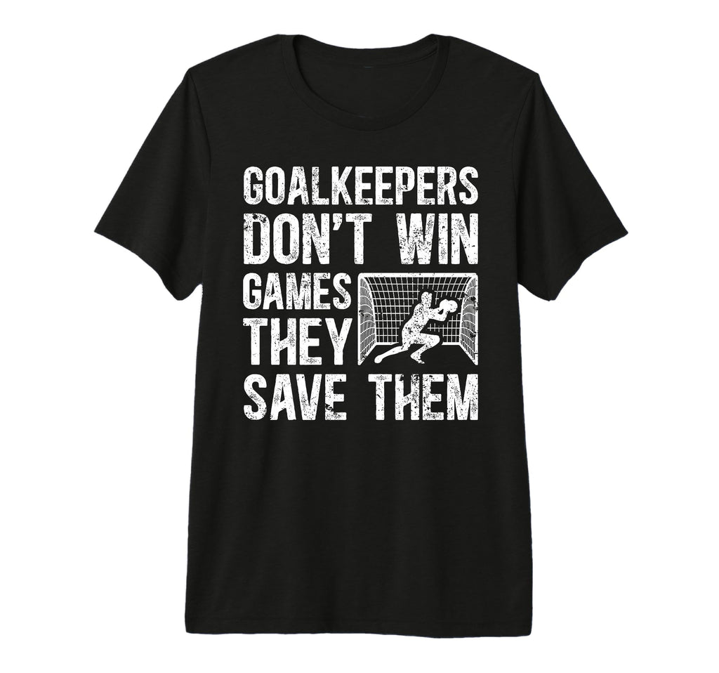 Soccer Goalkeeper Appreciation Soccer T-Shirt - Custom Art Print Men Women - T-Shirt, Sweatshirt, Hoodie