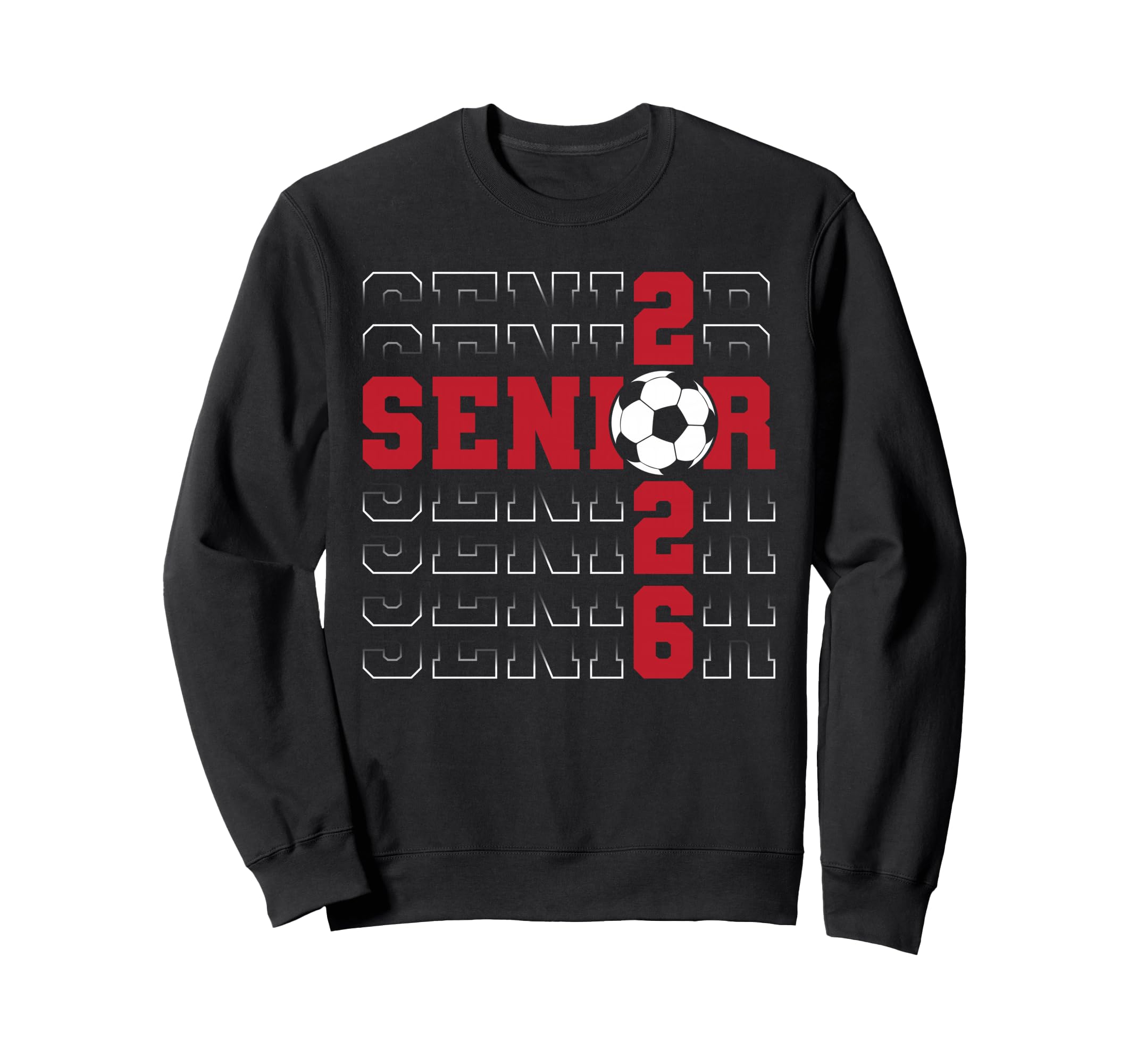 Senior 2026 Graduation Class Sweatshirt - Casual Everyday Wear Men Women - T-Shirt, Sweatshirt, Hoodie