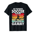 My Favorite Soccer Player Calls Me Gammy T-Shirt - Trendy Graphic Men Women - T-Shirt, Sweatshirt, Hoodie