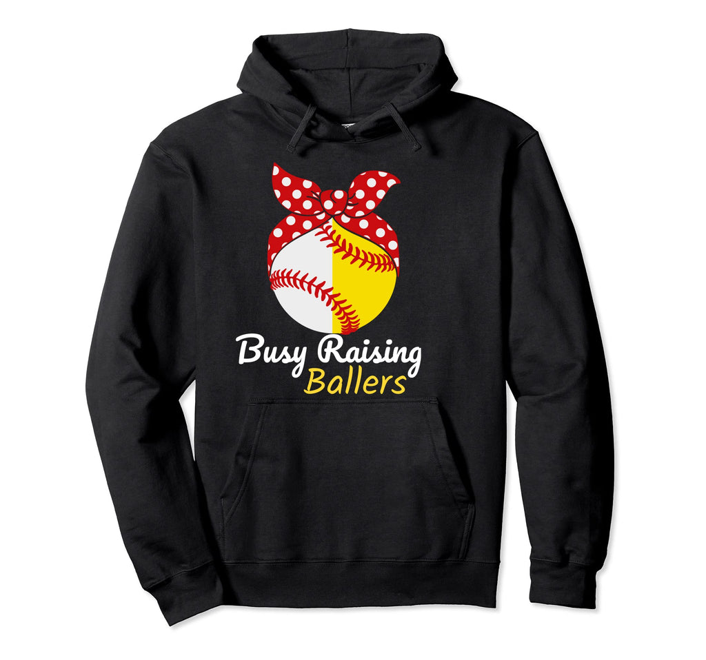 Busy Raising Ballers Baseball Softball Hoodie - Fun Novelty Design Unisex - T-Shirt, Sweatshirt, Hoodie