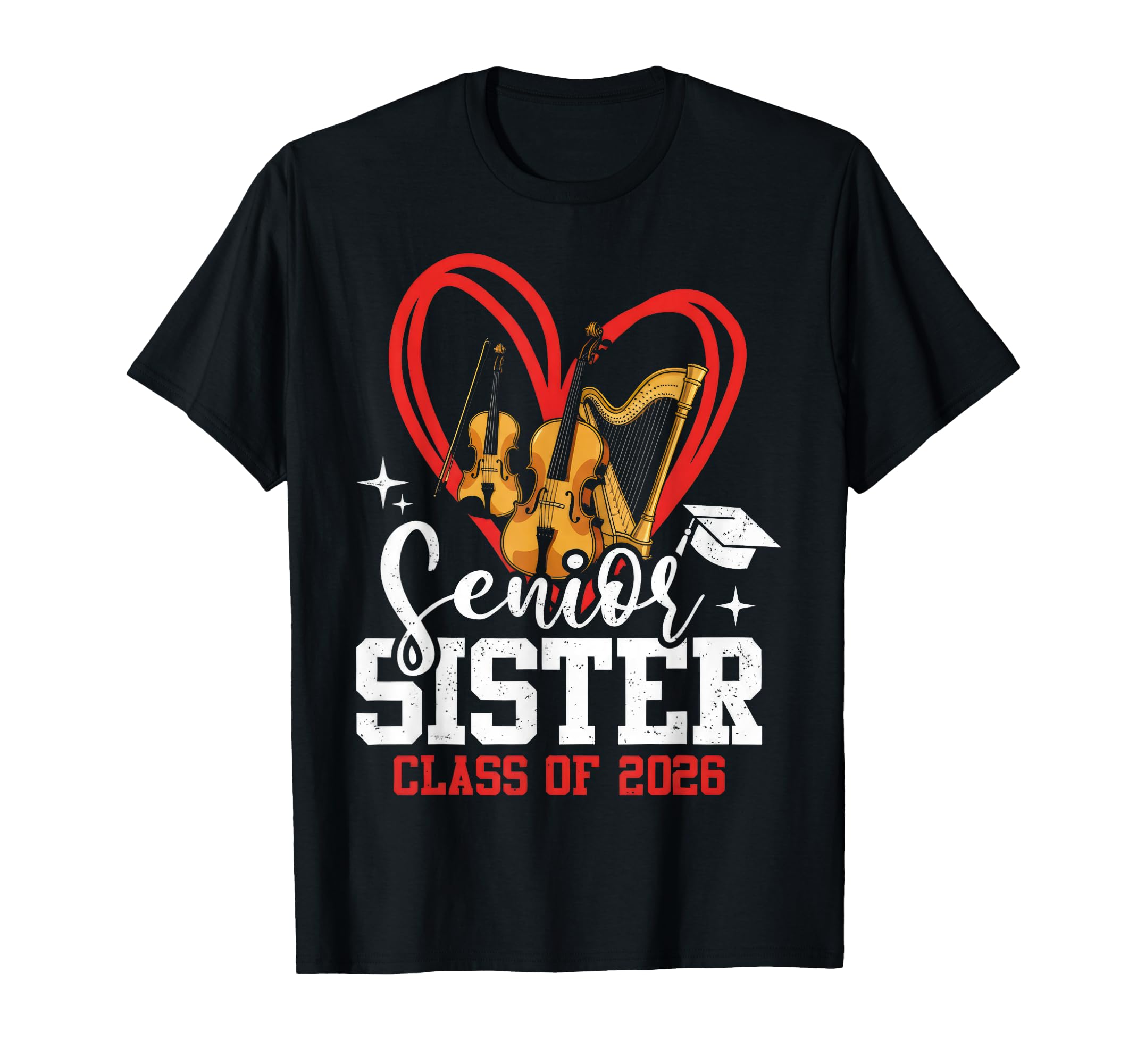Senior Sister Class 2026 Orchestra Music T-Shirt - Streetwear Style Unisex - T-Shirt, Sweatshirt, Hoodie