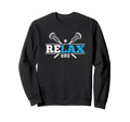 Relax Bro Lacrosse Sports Sweatshirt - Novelty Apparel for Adults - T-Shirt, Sweatshirt, Hoodie