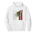 Mexico Flag Mexican Hispanic Pride Hoodie - Aesthetic Graphic Men Women - T-Shirt, Sweatshirt, Hoodie