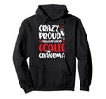 Crazy Proud Hockey Goalie Grandma Hockey Hoodie - Aesthetic Graphic Unisex - T-Shirt, Sweatshirt, Hoodie