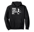 Soccer Player Sports Funny Sorry I Hoodie - Aesthetic Graphic Men Women - T-Shirt, Sweatshirt, Hoodie