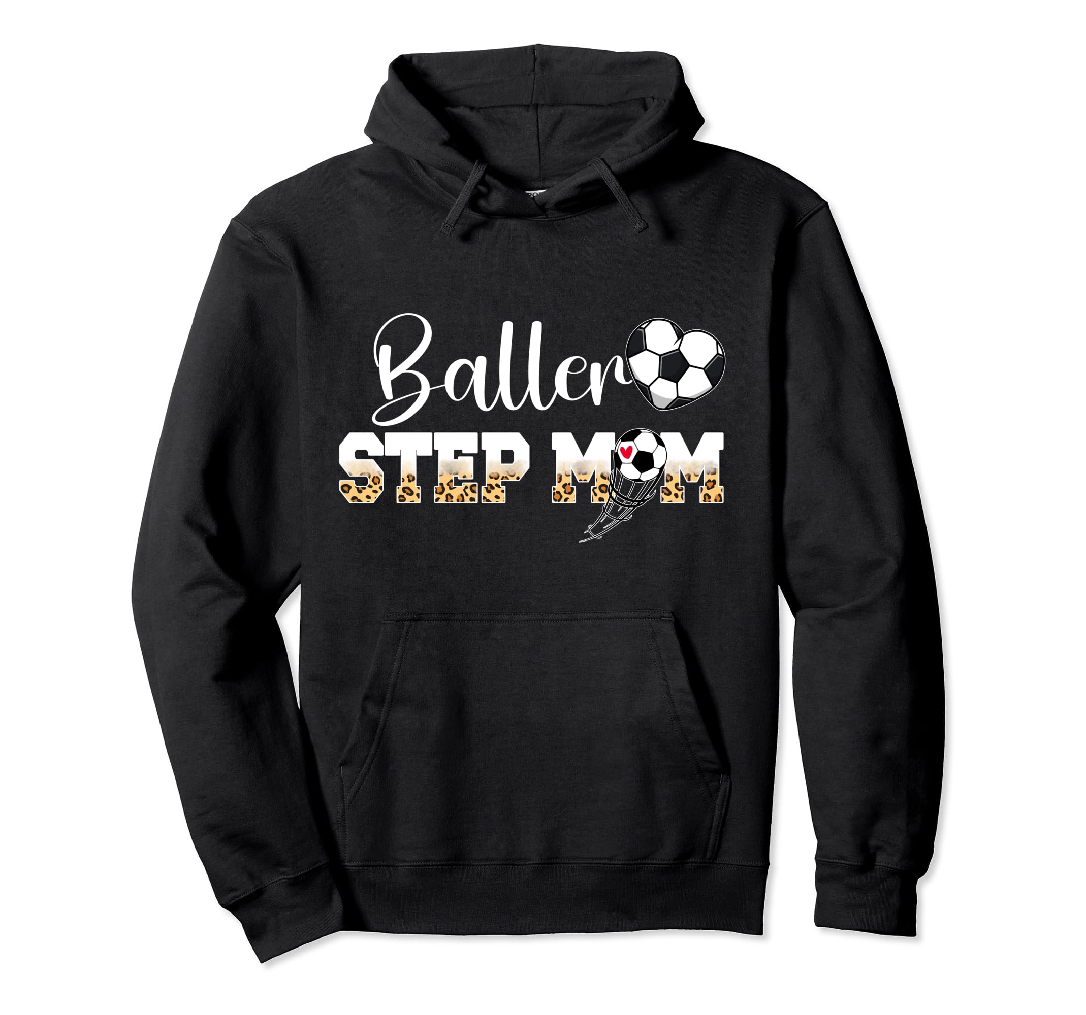 Baller Step Mom Soccer Step Mom Hoodie - Aesthetic Graphic Men Women - T-Shirt, Sweatshirt, Hoodie