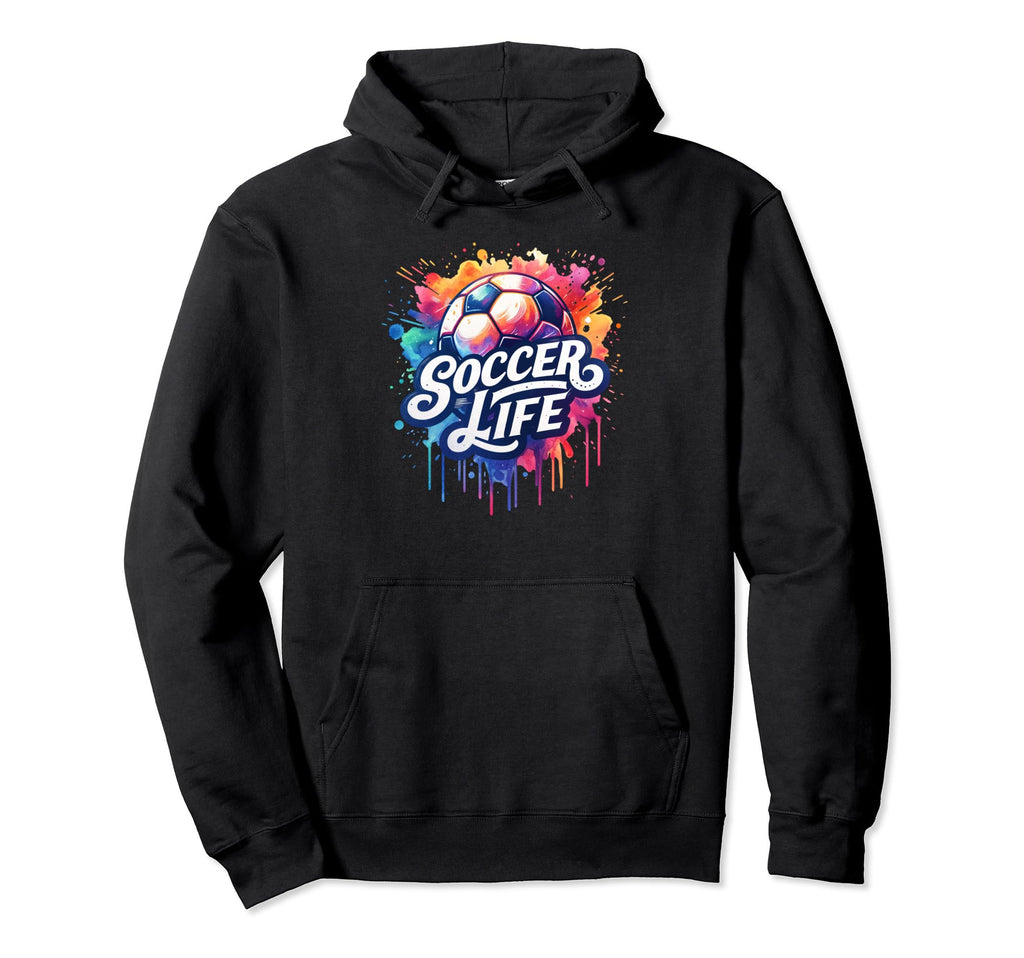 Soccer Life Soccer Ball Player Game Day Hoodie - Unique Graphic for Adults - T-Shirt, Sweatshirt, Hoodie