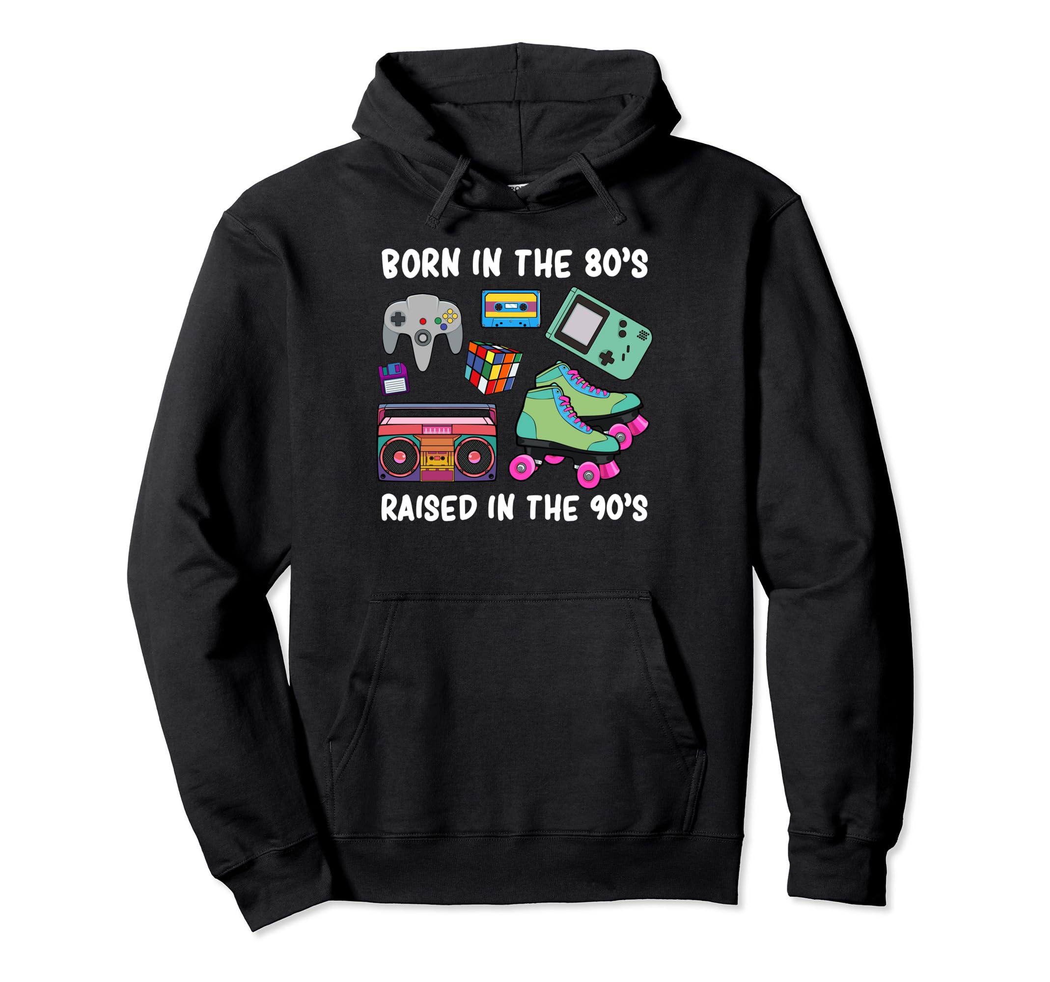 Born 80S Raised 90S Hip Hop Themed Hoodie - Custom Art Print Men Women - T-Shirt, Sweatshirt, Hoodie