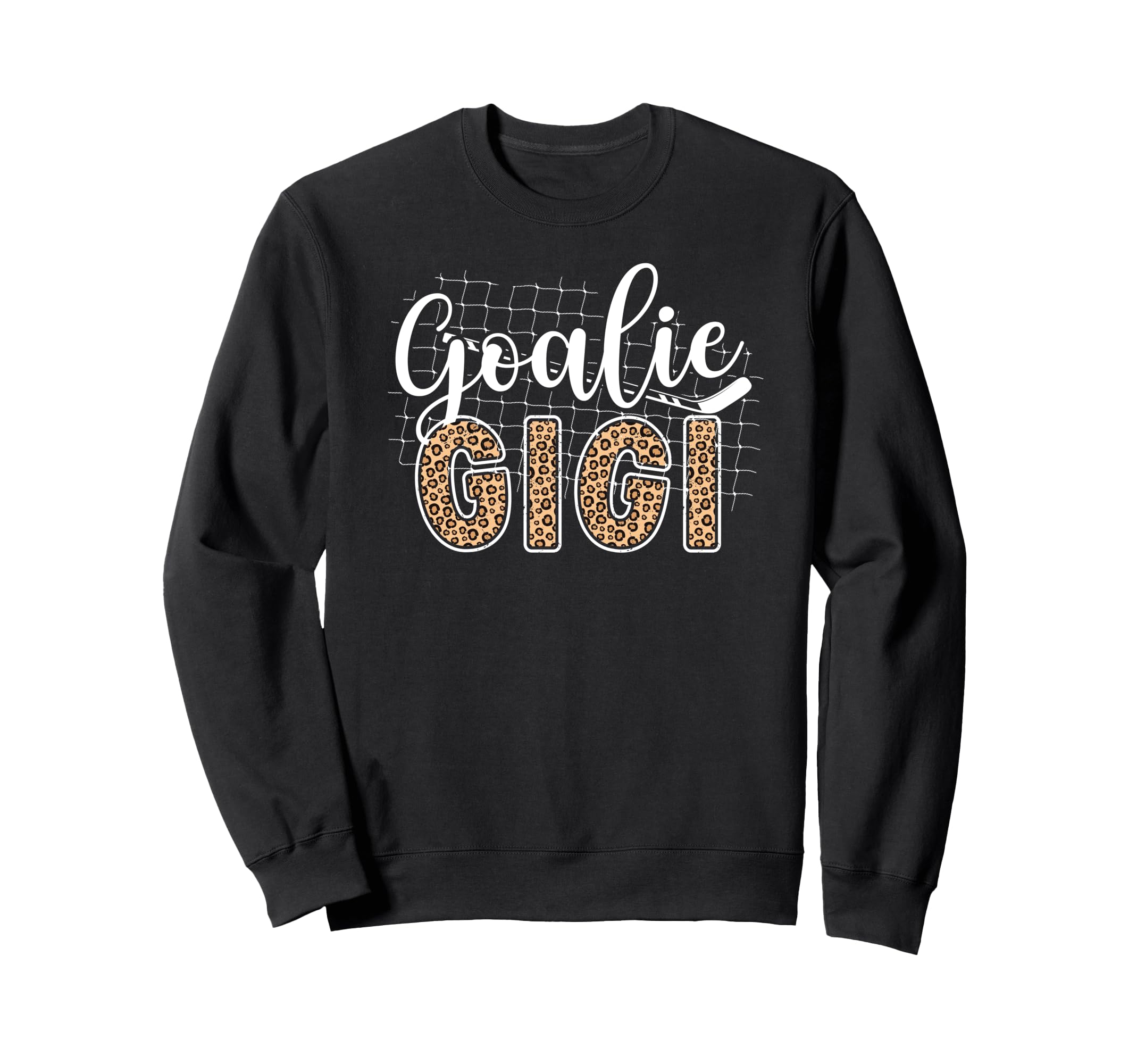 Ice Hockey Goalie Gigi Hockey Sweatshirt - Fun Novelty Design for Adults - T-Shirt, Sweatshirt, Hoodie