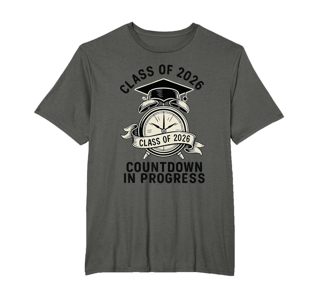 Senior Class 2026 Countdown To T-Shirt - Fun Novelty Design Unisex - T-Shirt, Sweatshirt, Hoodie