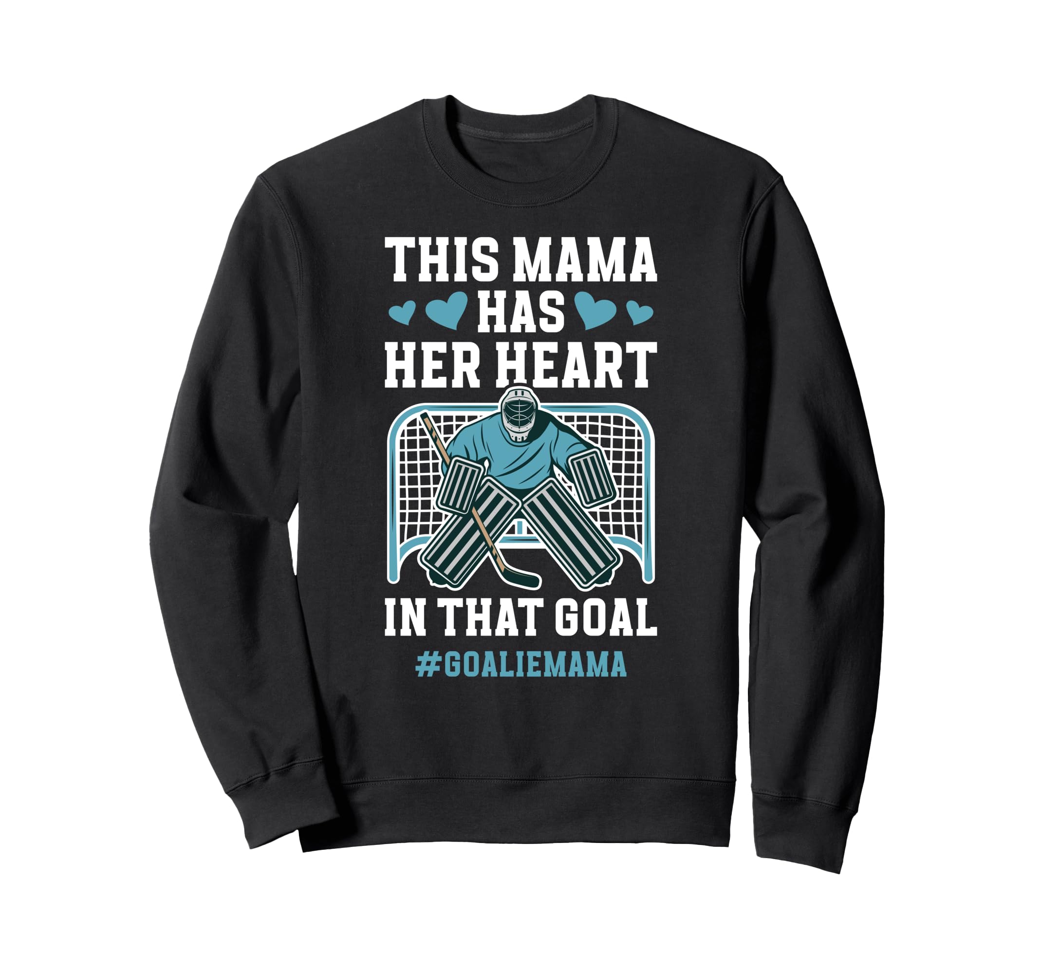 Proud Hockey Goalie Mama Ice Sweatshirt - Custom Art Print Men Women - T-Shirt, Sweatshirt, Hoodie