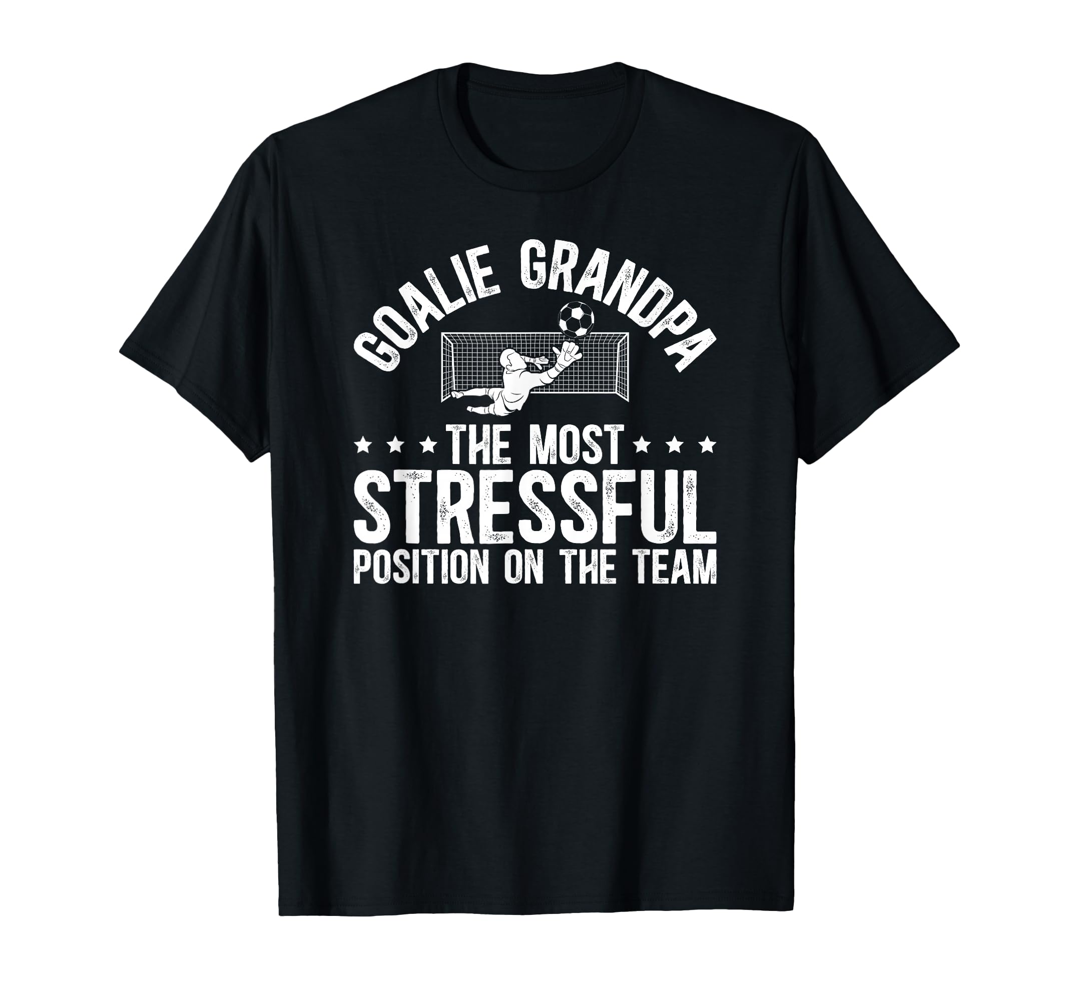 Funny Soccer Goalie Grandpa Soccer T-Shirt - Casual Everyday Wear Unisex - T-Shirt, Sweatshirt, Hoodie