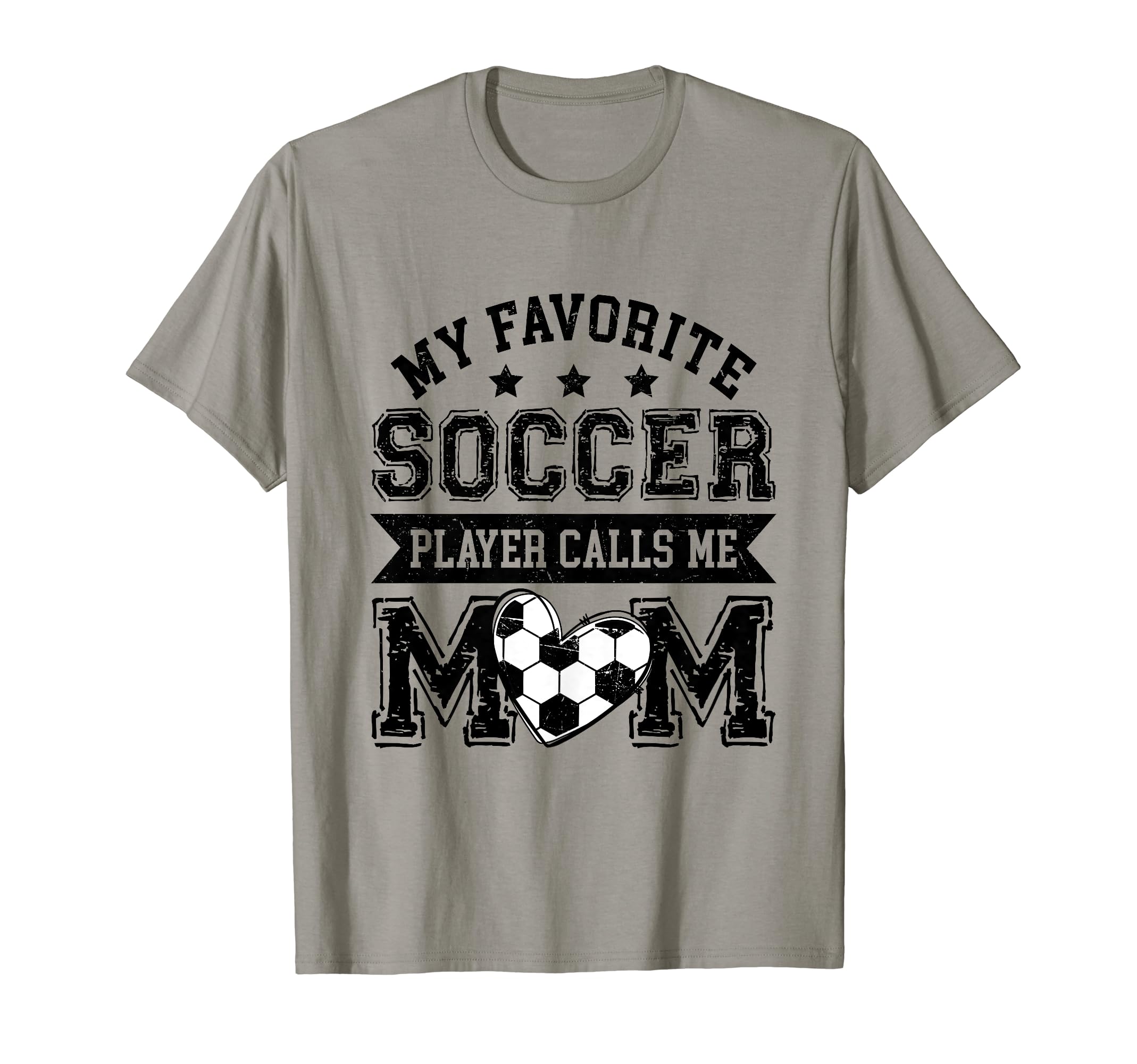 Soccer Mom My Favorite Soccer Player Calls T-Shirt - Unique Graphic Unisex - T-Shirt, Sweatshirt, Hoodie
