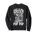 Im Soccer Goalie Pop Pop Soccer Sweatshirt - Aesthetic Graphic Unisex - T-Shirt, Sweatshirt, Hoodie