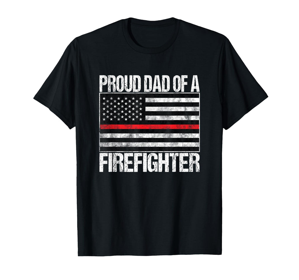 Proud Dad Firefighter Fireman Parent T-Shirt - Streetwear Style for Adults - T-Shirt, Sweatshirt, Hoodie