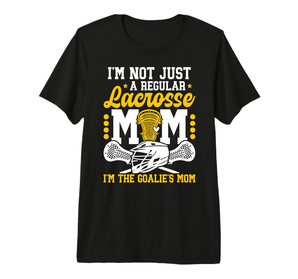 Proud Lacrosse Goalkeeper Mom Lacrosse T-Shirt - Trendy Graphic Men Women - T-Shirt, Sweatshirt, Hoodie