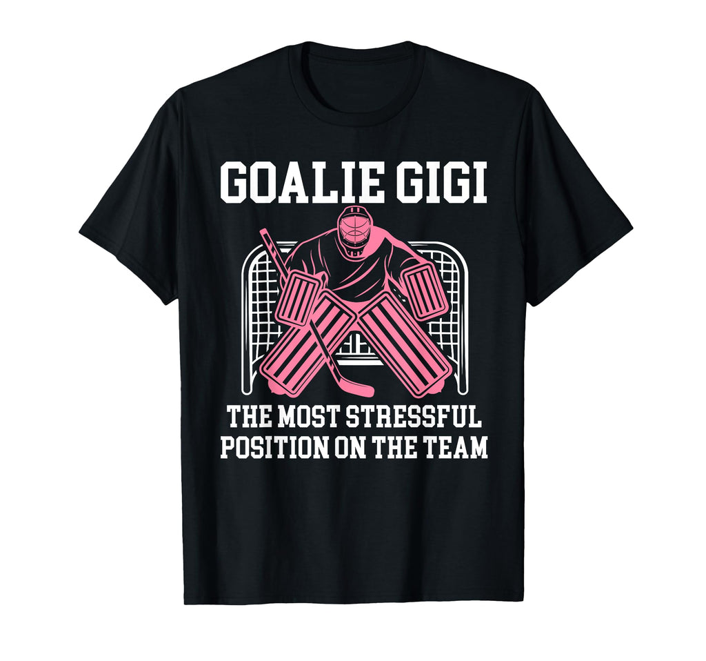 Funny Hockey Goalie Gigi Hockey Keeper T-Shirt - Graphic Print Men Women - T-Shirt, Sweatshirt, Hoodie