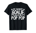 Proud Ice Hockey Goalie Pop Pop Ice T-Shirt - Fun Novelty Design Unisex - T-Shirt, Sweatshirt, Hoodie