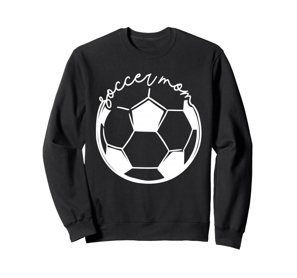 Soccer Mom Game Day Funny Soccer Sweatshirt - Fun Novelty Design Unisex - T-Shirt, Sweatshirt, Hoodie