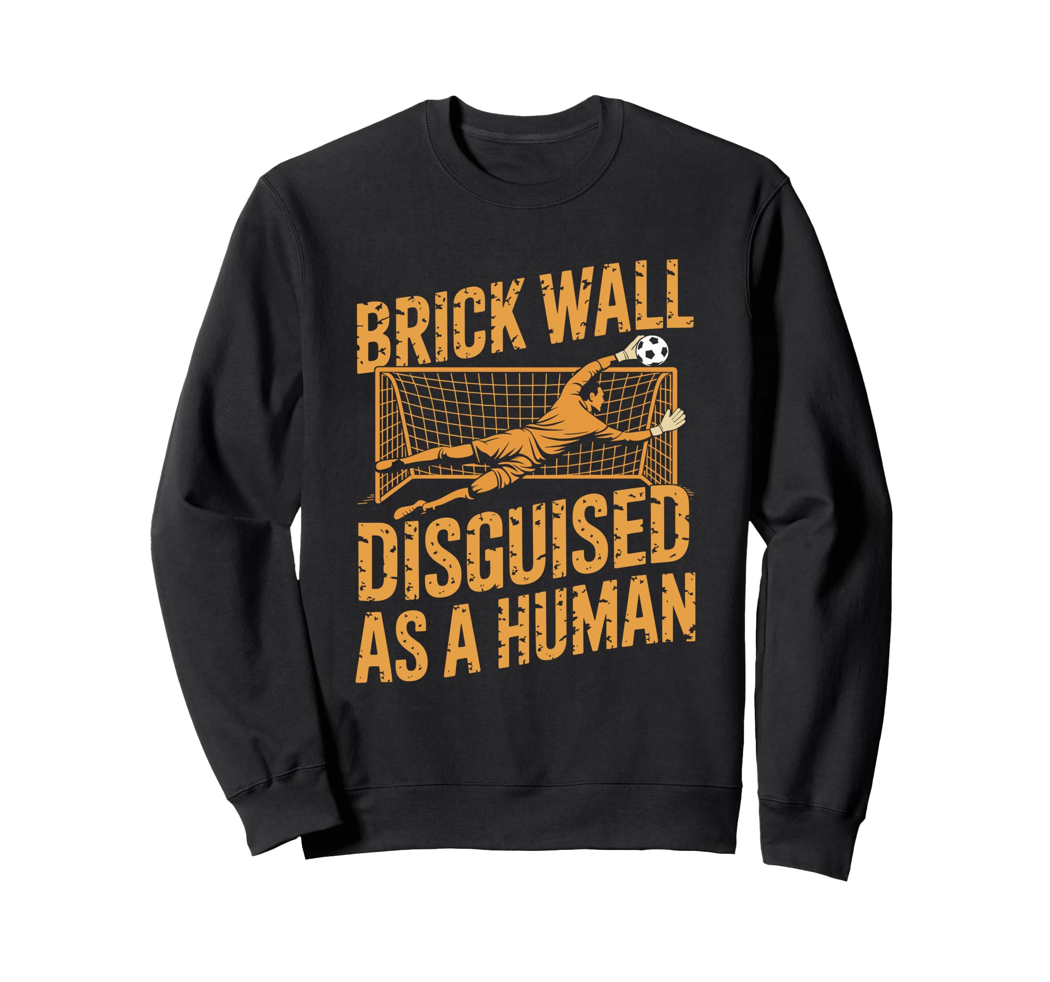 Coach Soccer Player Brick Wall Sweatshirt - Fun Novelty Design Unisex - T-Shirt, Sweatshirt, Hoodie