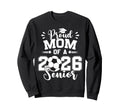 Proud Mom 2026 Senior Soccer Sweatshirt - Aesthetic Graphic for Adults - T-Shirt, Sweatshirt, Hoodie