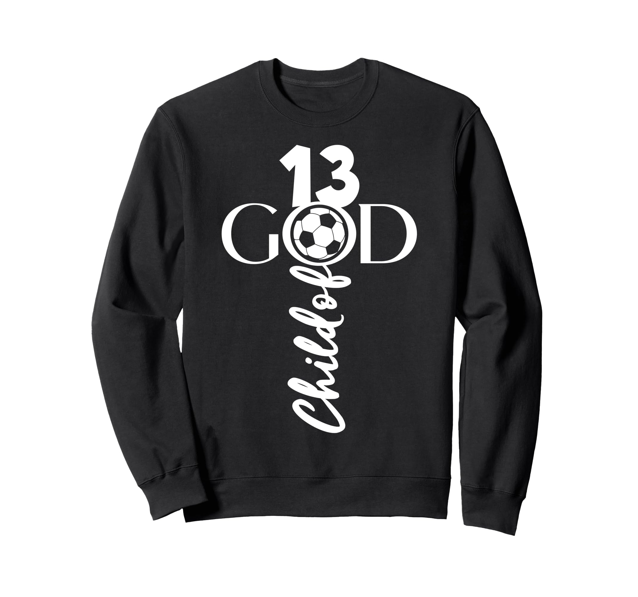 Jesus Christ 13 Years Child God Sweatshirt - Custom Art Print Unisex - T-Shirt, Sweatshirt, Hoodie
