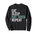 Eat Sleep Hat Trick Repeat Sweatshirt - Aesthetic Graphic for Adults - T-Shirt, Sweatshirt, Hoodie