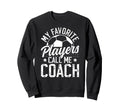 Proud Soccer Coach Soccer Coaching Sweatshirt - Streetwear Style Unisex - T-Shirt, Sweatshirt, Hoodie
