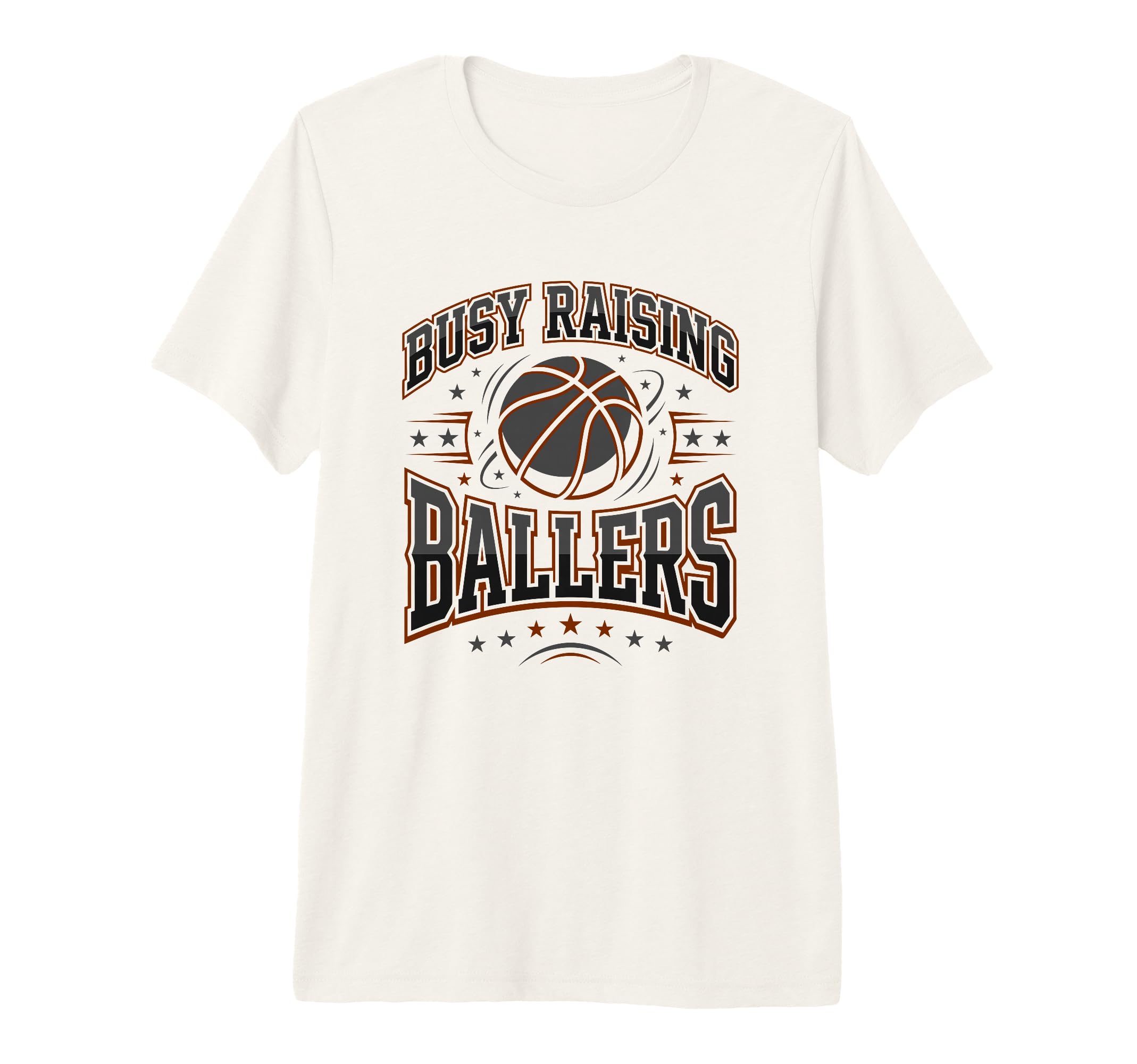 Mens Busy Raising Ballers Basketball T-Shirt - Custom Art Print for Adults - T-Shirt, Sweatshirt, Hoodie