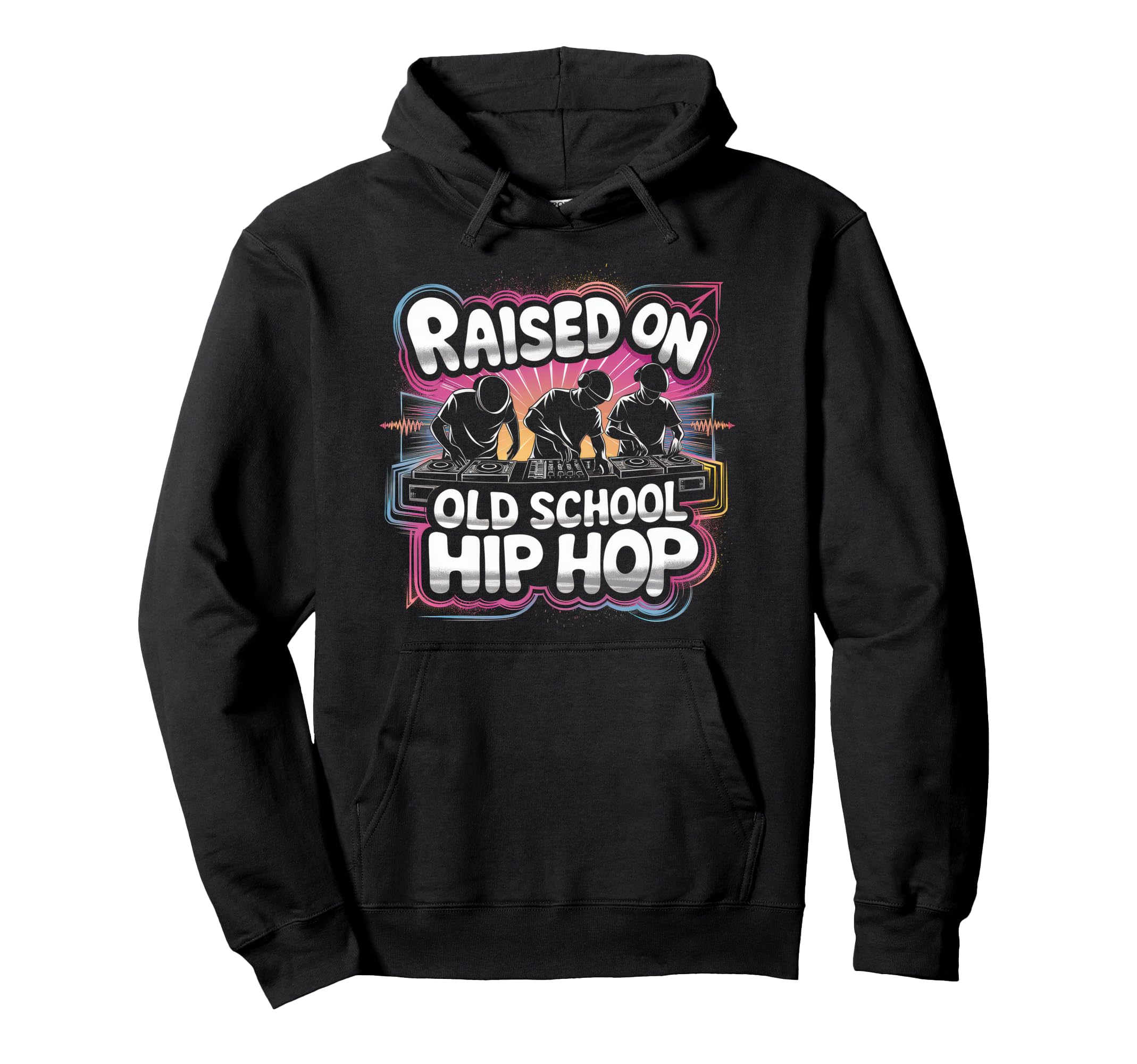 Raised Old School Graffiti Rap Hip Hop Hoodie - Trendy Graphic for Adults - T-Shirt, Sweatshirt, Hoodie